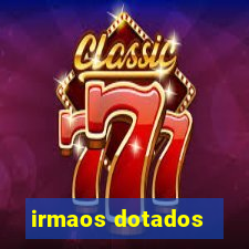 irmaos dotados - roleta russa